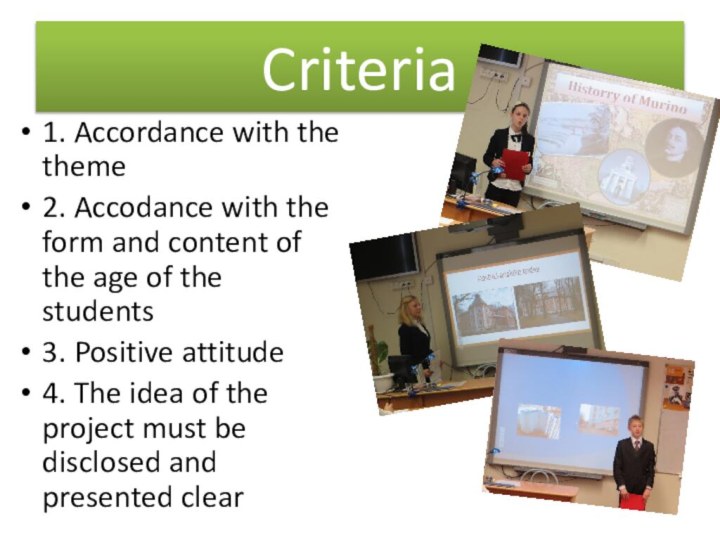 Criteria1. Accordance with the theme 2. Accodance with the form and content