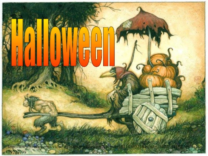 Halloween http://www.history.com/video.do?name=halloween&bcpid=1811456971&bclid=1842765418&bctid=1119219399