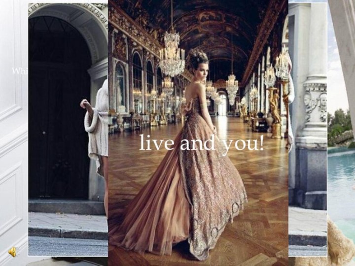 XV. Реклама fashion in you...…fashion is Life…While lives fashion,live and you!