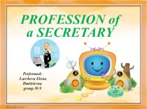 Презентация по английскому языку A Profession of a Secretary