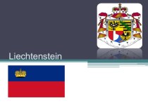 Презентация по немецкому языку на тему Deutschsprachige Länder - Lichtenstein (10 - 11 класс)