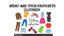 Презентация What are your favourite clothes