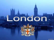 Презентация по английскому языку на тему  London
