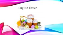 Презентация по английскому языку Happy Easter