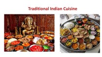 Презентация Traditional Indian Cuisine