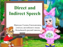 Презентация по английскому языку на тему Direct_and_IndirectSpeech