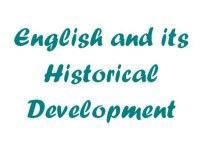 Презентация The Development of the English language