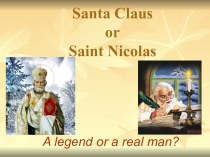 Презентация по уроку Санта Клаус или Святой Николай!