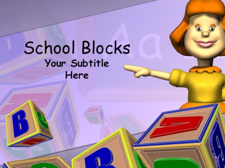 School BlocksYour Subtitle Here
