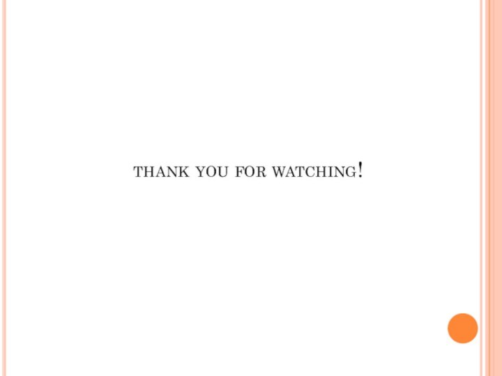 thank you for watching!