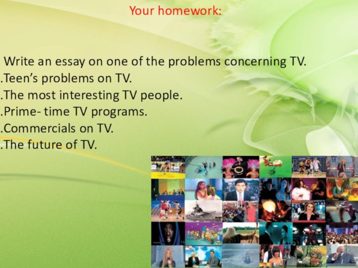 Write an essay on one of the problems concerning TV.Teen’s problems on