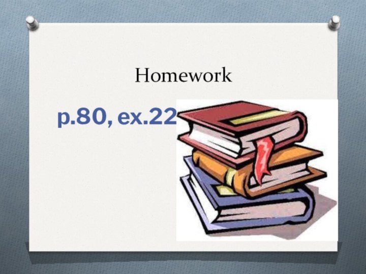Homework p.80, ex.22