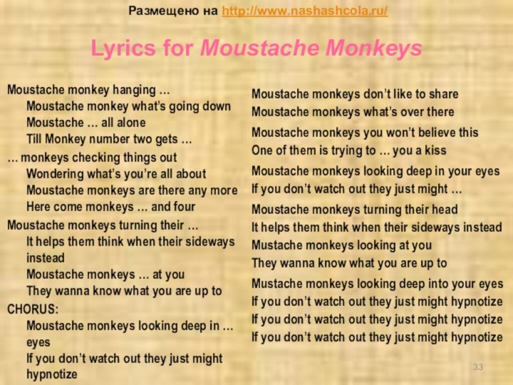 Lyrics for Moustache Monkeys Moustache monkey hanging … Moustache monkey what’s going