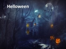 Презентация по английскому языку на тему Halloween-Хэллоуин (5-9 классы)