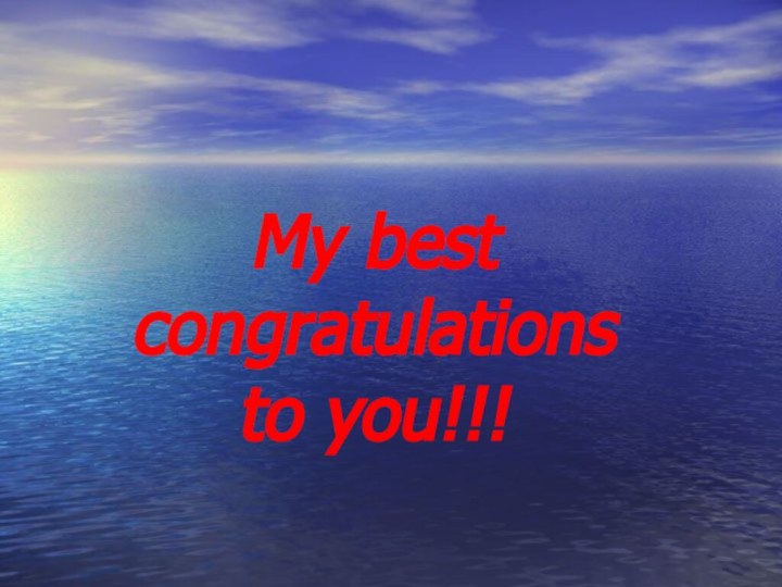 My best congratulations to you!!!