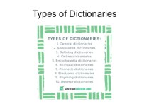 Презентация Types of Dictionaries