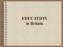 Презентация Education in Britain