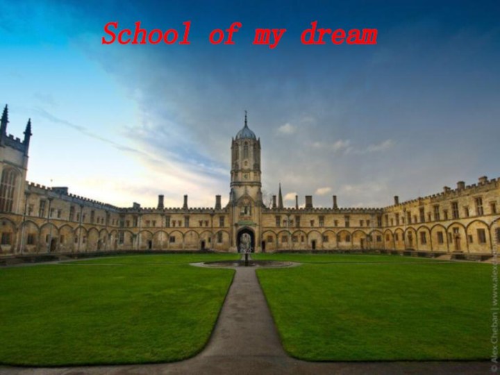 School of my dream School of my dream