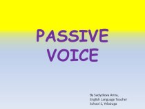 Презентация по английскому языку на тему Passive Voice (8 класс) (Английский в фокусе, Н.И.Быкова, Д.Дули, М.Д.Поспелова,В.Эванс)