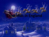 Презентация к уроку Праздники в Англии -Christmas
