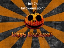 Презентация Spotlight6 Module 57b Halloween spirit