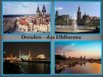 Презентация по немецкому языку на тему Дрезден (7 класс)
