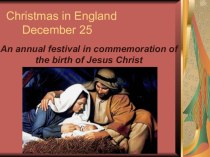 Презентация по английскому языку на тему История и традиции празднования Рождества в Англии