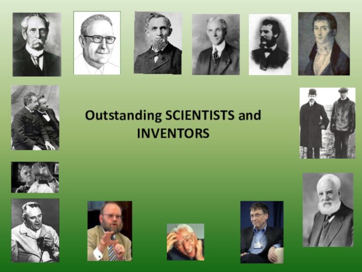 Outstanding SCIENTISTS and INVENTORS