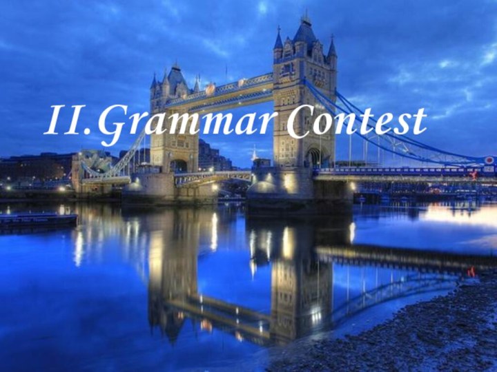 II.Grammar Contest