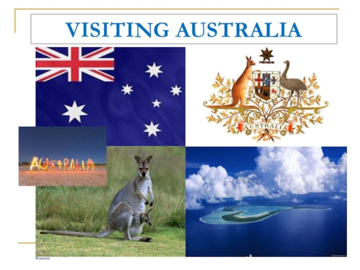 VISITING AUSTRALIA