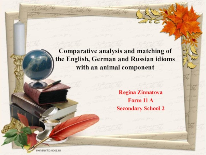 Comparative analysis and matching of the English, German and Russian idioms with