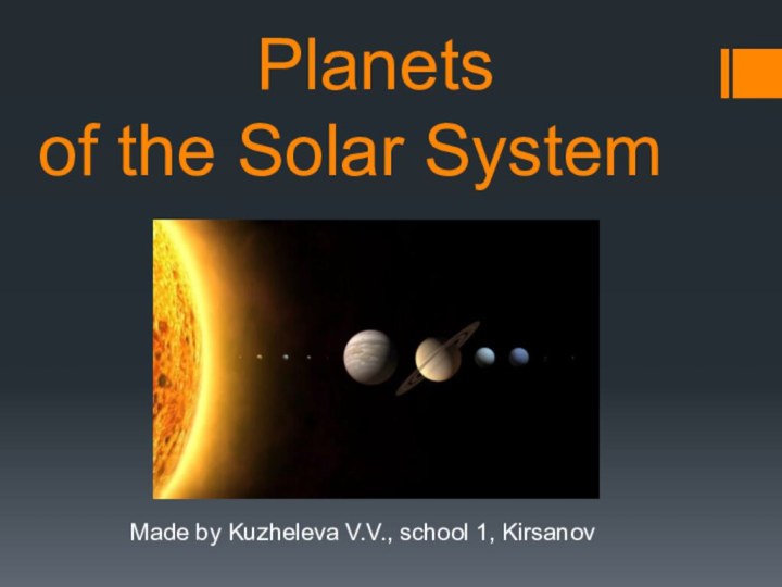 Planets  of the Solar System