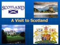 Презентация по английскому языку на тему Шотландия (7 класс)