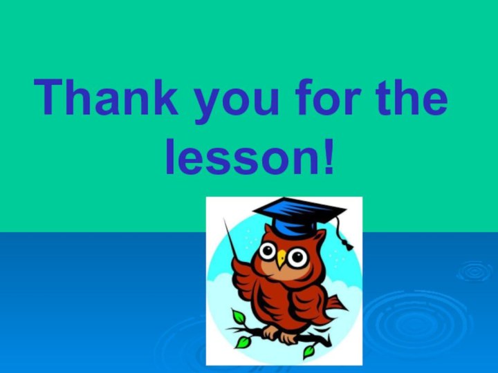 Thank you for the lesson!