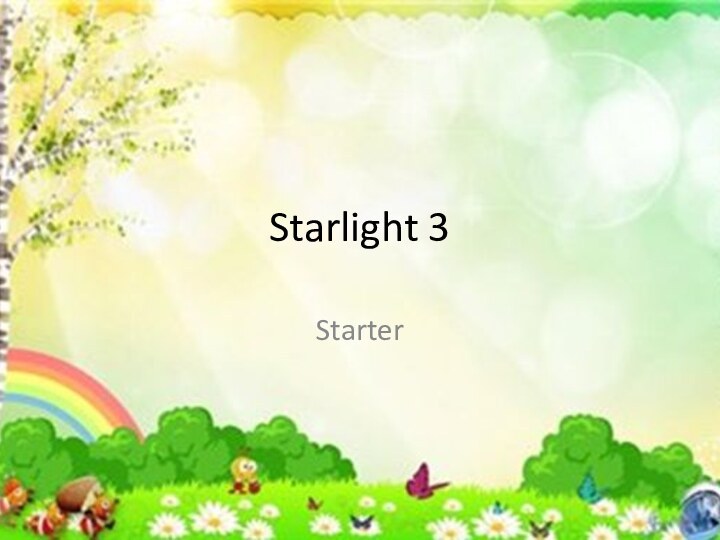 Starlight 3Starter