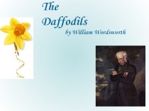 Презентация к стихотворению The Daffodils
