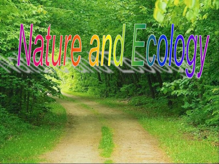 Nature and Ecology