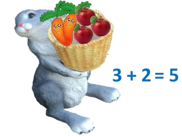 3 + 2= 5
