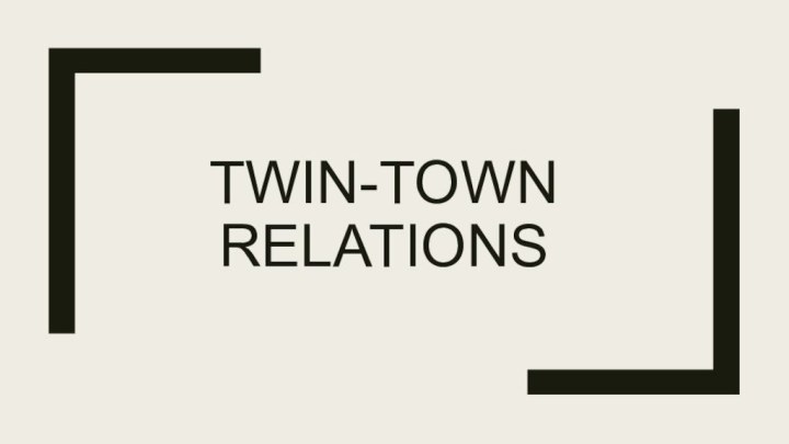 Twin-town relations