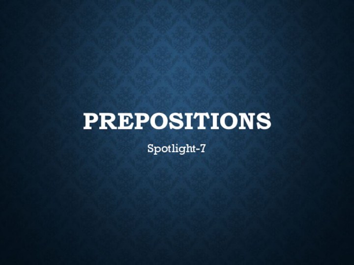 PrepositionsSpotlight-7