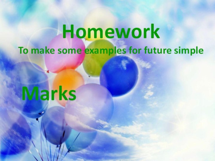 HomeworkTo make some examples for future simpleMarks