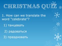 Christmas Quiz презентация к уроку по иностранному языку (3 класс)