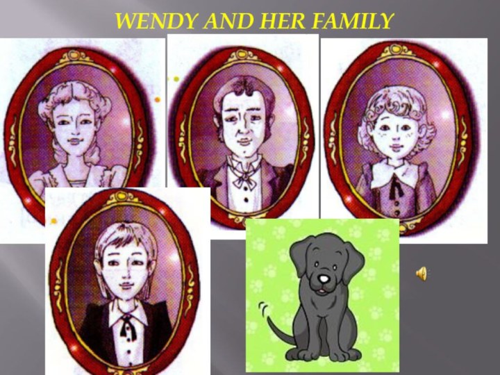 Wendy and her family