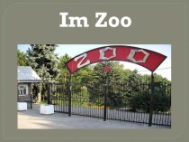 Презентация В зоопарке (Im Zoo) презентация к уроку по иностранному языку по теме