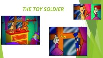 Презентация к уроку Игрушечный солдатик презентация к уроку по иностранному языку (3 класс)