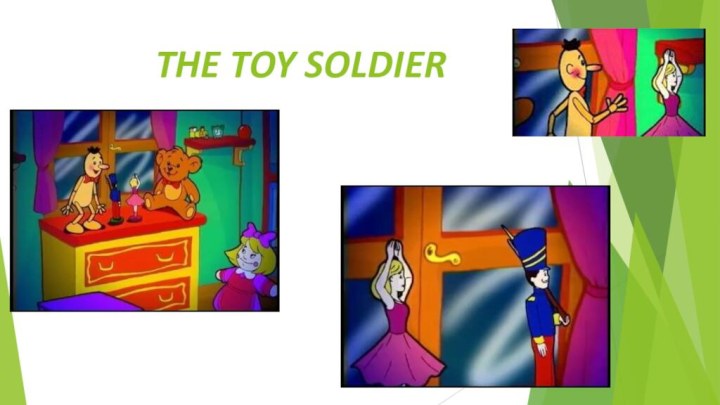 THE TOY SOLDIER