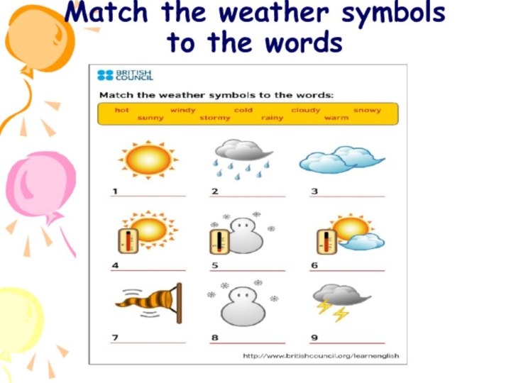 Match the weather symbols  to the words