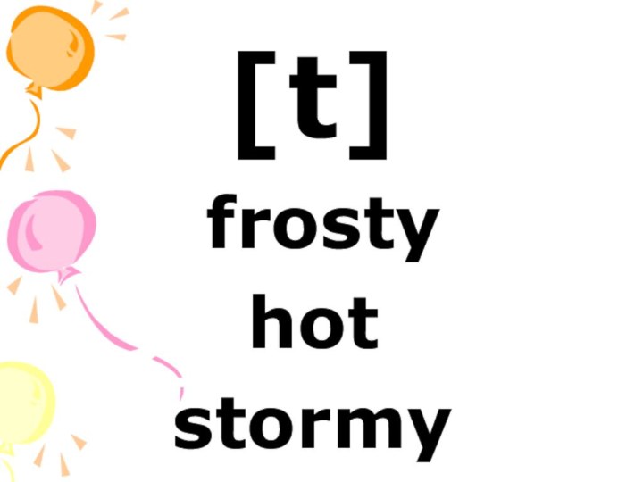 [t] frostyhotstormy