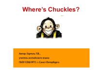 Интерактивная презентация-игра Where's Chuckles? презентация к уроку по иностранному языку (2 класс)