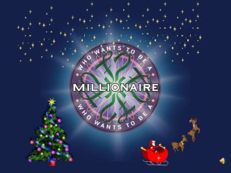 Игра who wants to be a millionaire. Christmas презентация урока для интерактивной доски по иностранному языку (3, 4 класс) по теме